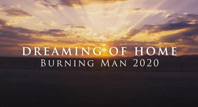 Burning Man 2020: Dreaming of Home